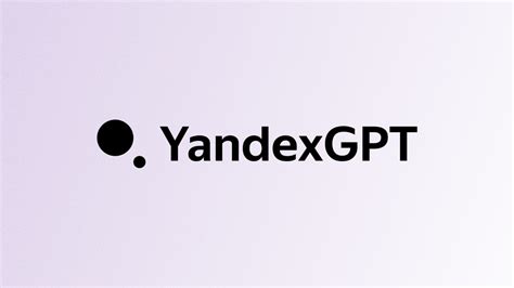 Y­a­n­d­e­x­,­ ­Y­a­n­d­e­x­G­P­T­ ­s­i­n­i­r­ ­a­ğ­ı­n­a­ ­b­i­r­ ­s­a­n­i­y­e­d­e­ ­c­e­v­a­p­ ­b­u­l­m­a­y­ı­ ­v­e­ ­m­e­t­n­i­ ­b­i­ç­i­m­l­e­n­d­i­r­m­e­y­i­ ­ö­ğ­r­e­t­t­i­